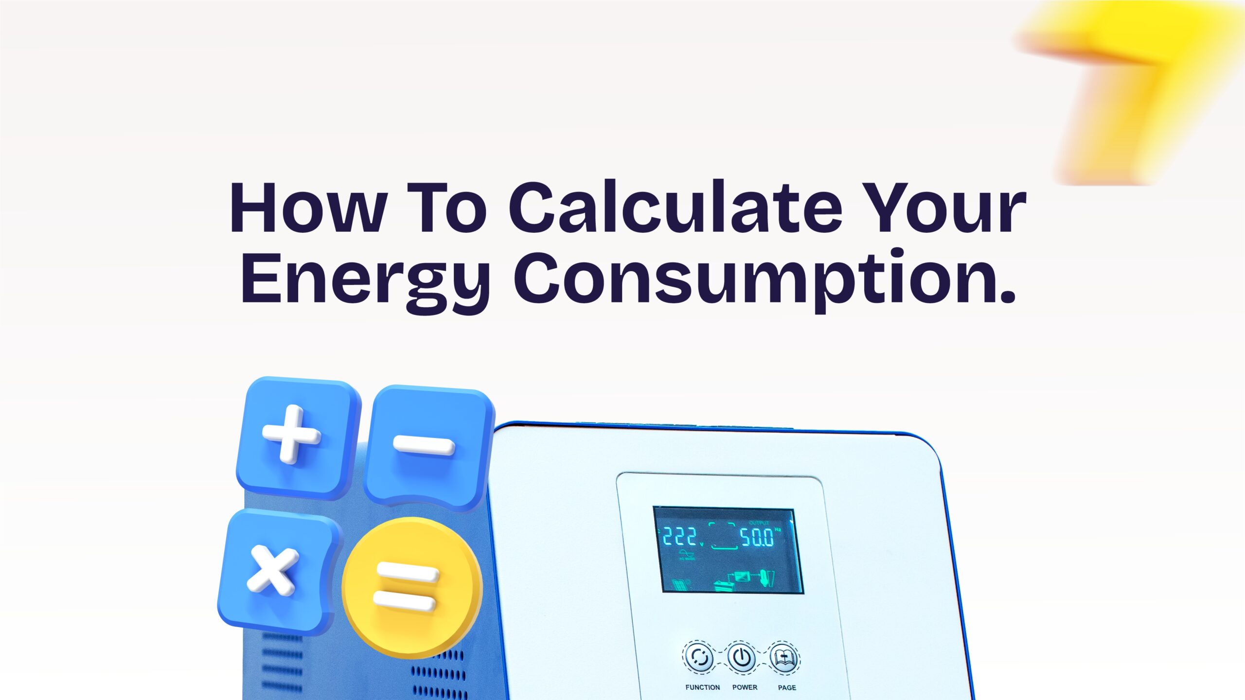 How to Calculate Your Energy Consumption: A Simple Guide